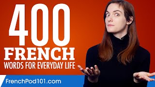 400 French Words for Everyday Life  Basic Vocabulary 20 [upl. by Lajet]