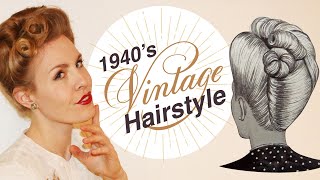 1940’s INSPIRED VINTAGE UPDO HAIRSTYLE TUTORIAL [upl. by Debee486]