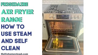 Frigidaire gallery air fryer range steam clean vs self clean [upl. by Ileana735]