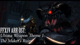 FFXIV OST Ultima Theme  Part 1  The Makers Ruin [upl. by Okimuy]