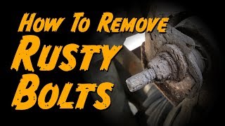 How To Remove Rusty Nuts and Bolts [upl. by Nylahsoj]