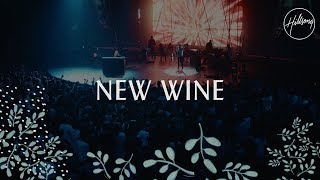 New Wine  Hillsong Worship [upl. by Fachanan562]