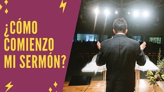 Cómo Preparar un Sermón La Introducción del Sermón [upl. by Attennek]