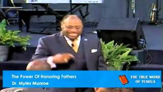 The Power Of Honoring Fathers ❃Myles Munroe❃ [upl. by Belda]