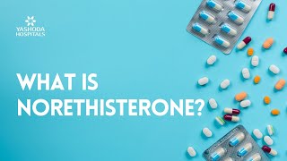 What is Norethisterone [upl. by Anyalram]