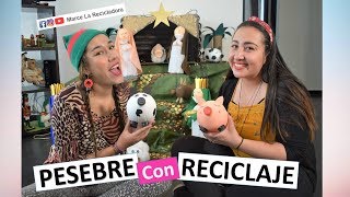 PESEBRE CON RECICLAJE Manualidades Fáciles para Navidad con MarceLaRecicladora [upl. by Relda]