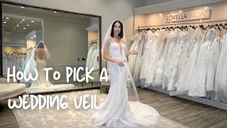 How To Pick A Wedding Veil [upl. by Dinsmore]