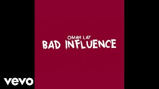 Omah Lay  Bad Influence Official Lyric Video [upl. by Ahsayn]