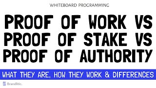 Proof of Work vs Proof of Stake vs Proof of Authority Explained  PoA vs PoW vs PoS Blockchain [upl. by Islaen]