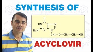 SYNTHESIS OF ACYCLOVIR  MEDICINAL CHEMISTRY  GPAT  BPharm 6th SEMESTER [upl. by Eelahs]