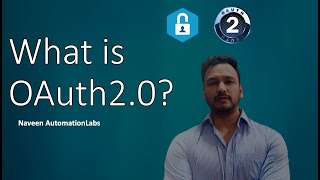 What is OAuth2 How does OAuth2 work  Naveen AutomationLabs [upl. by Virendra]