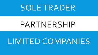 OWNERSHIP TYPES  Sole Trader Partnership and Limited companies [upl. by Cissie]