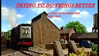 Trying To Do Things Better Cover By HH [upl. by Stearne]