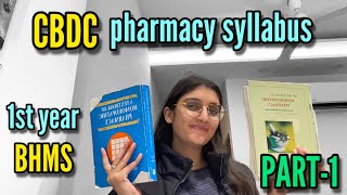 CBDC PHARMACY 1st year BHMS syllabus PART 1  NHMC DELHI [upl. by Natividad154]