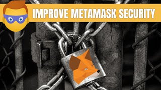 3 Tips to Improve Your MetaMask Security [upl. by Lindberg]