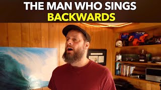 The Man Who Sings Backwards [upl. by Azer]