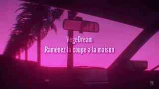 VegeDream  Ramenez la coupe a la maison slowed [upl. by Matthias]