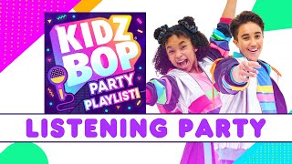 KIDZ BOP Party Playlist  Album Listening Party [upl. by Anirbaz]