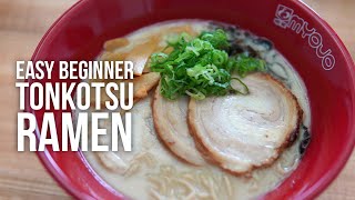 Beginner Recipe for a Rich and Creamy Tonkotsu Ramen [upl. by Boynton248]