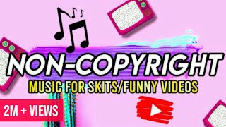 NO COPYRIGHT MUSIC for Skits  Comedy Videos  Free to use [upl. by Yelreveb]