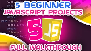 5 Mini JavaScript Projects  For Beginners [upl. by Nomolos]