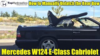 How to manually unlatch the Rear Bow on a W124 E Class Cabriolet [upl. by Hakim]