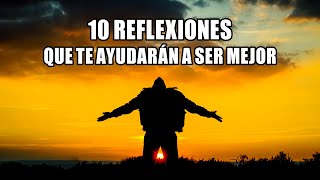 10 REFLEXIONES QUE TE AYUDARÁN A SER MEJOR  De Dios Parte 1 [upl. by Itin]