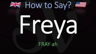 How to Pronounce Freya CORRECTLY Meaning amp Pronunciation [upl. by Rea]