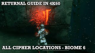 Returnal Guide  All Xenoglyph Cipher Locations in Abyssal Scar Biome 6  4K60 PlayStation 5 [upl. by Manoff]