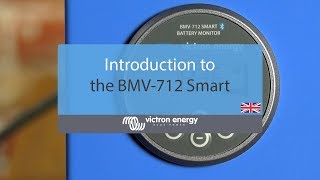 Introduction to the BMV712 Smart [upl. by Gena]