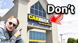 Never Buy a Car From CarMax [upl. by Ayim]