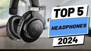 Top 5 BEST Headphones in 2024 [upl. by Allesor]