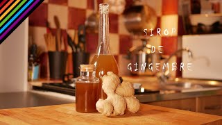 Sirop de Gingembre [upl. by Schwinn242]