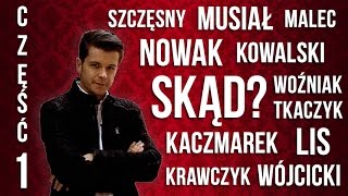 Skąd się wzięło Twoje nazwisko Cz 1  Polimaty 68 [upl. by Atniuqal]