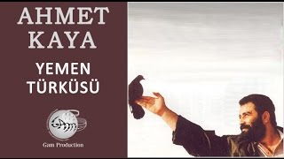 Yemen Türküsü Ahmet Kaya [upl. by Hehre482]