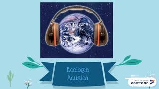 Ecología Acustica [upl. by Xylon]