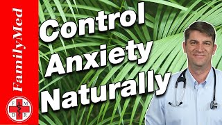 10 Ways to Treat Anxiety Naturally and WITHOUT Medications [upl. by Ranie20]