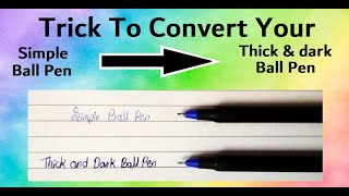 HOW TO MAKE BALL PEN EXTRA THICK AND EXTRA DARK  Venkys Lab [upl. by Aida843]