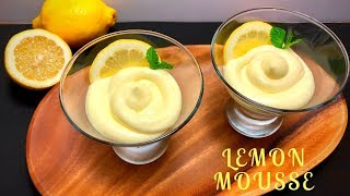 Lemon Mousse Quick amp Easy Lemon Mousse Recipe [upl. by Natsirc602]