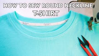 How To Sew Stretchy Round Neckline T Shirt  Finished Neckband Perfectly [upl. by Sibel]