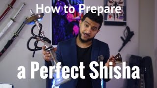 How to Prepare a Perfect Shisha [upl. by Bald]