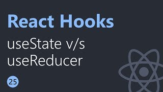 React Hooks Tutorial  25  useState vs useReducer [upl. by Sirhc395]