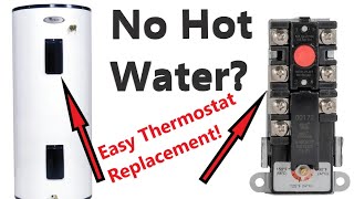 Water heater not getting hot Thermostat Replacement [upl. by Lathrop]