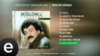 İşte Ahvalimiz Müslüm Gürses Official Audio işteahvalimiz müslümgürses  Esen Müzik [upl. by Mendes]