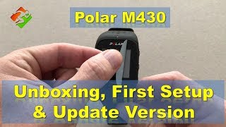 Polar M430  Unboxing First Setup amp Update Version [upl. by Bensky]