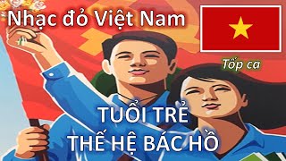 ⭐ TUỔI TRẺ THẾ HỆ BÁC HỒ 1977  Tốp ca [upl. by Procter]