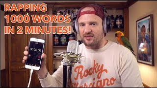 Rapping 1000 Words in 2 Minutes NEW WORLD RECORD [upl. by Dirfliw]