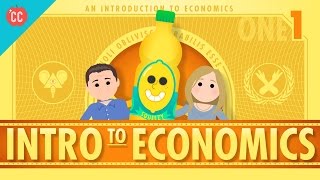 Intro to Economics Crash Course Econ 1 [upl. by Powder]