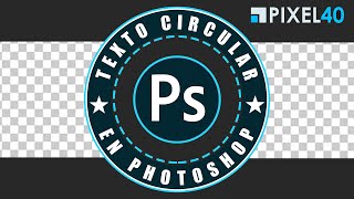 Todo Sobre Texto Circular en Photoshop ¡La Guía Definitiva [upl. by Derwood]