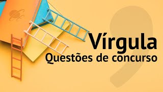 Questões de Concursos  Vírgula [upl. by Manas]